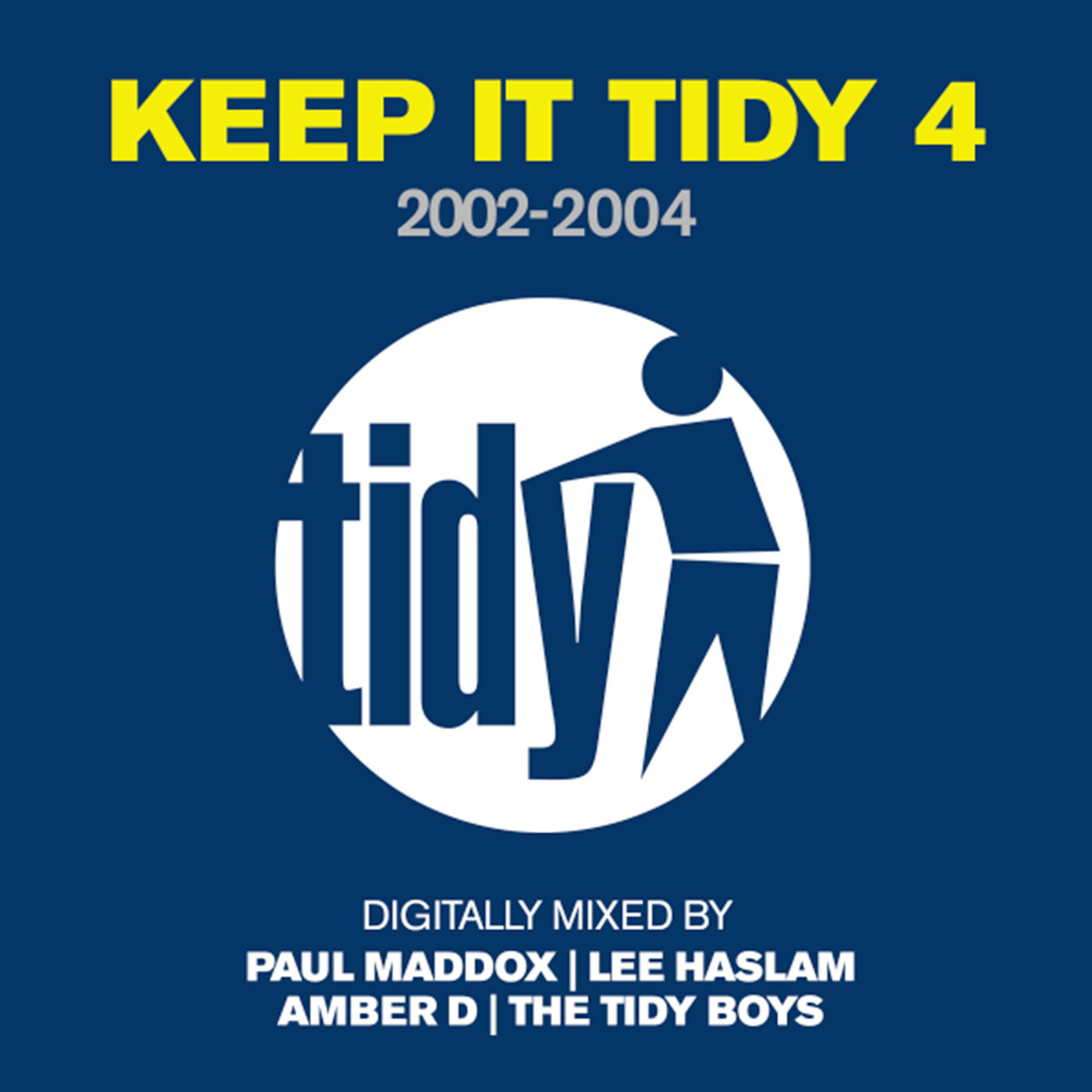 Keep It Tidy 4 - The Tidy Boys