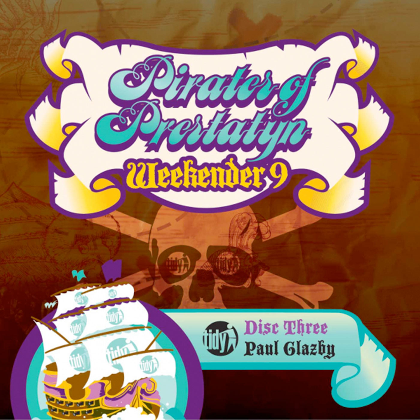 Pirates Of Prestatyn: Tidy Weekender 9 - Paul Glazby