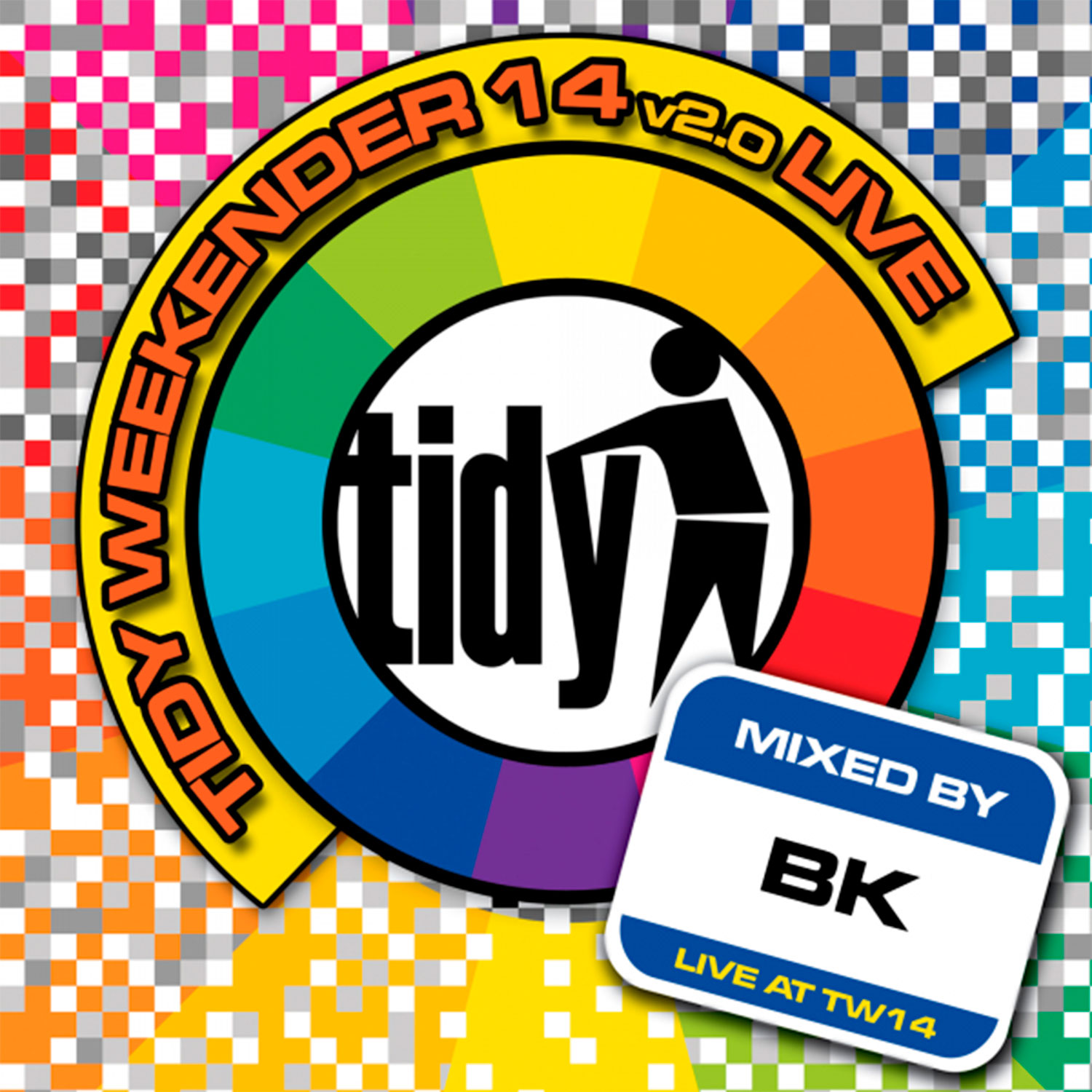 Tidy Weekender 14 v2.0 Live! - BK