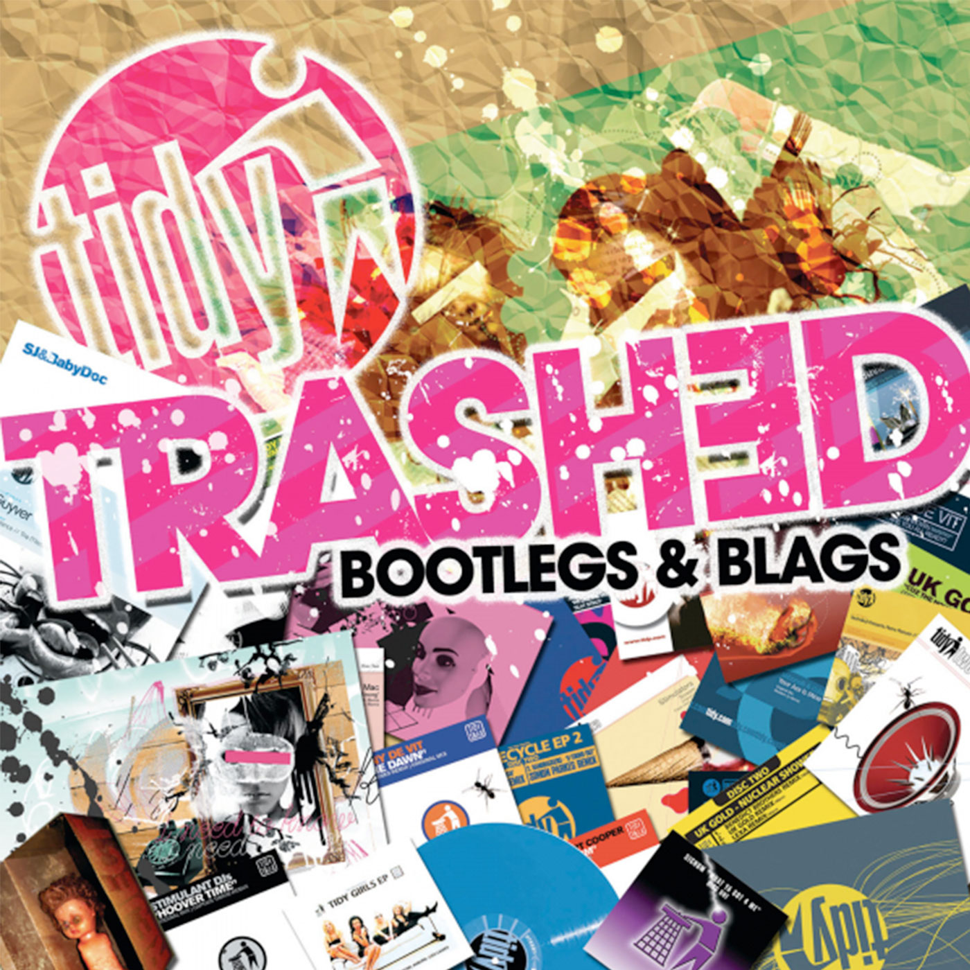 Tidy Trashed: Bootlegs & Blags - Amber D