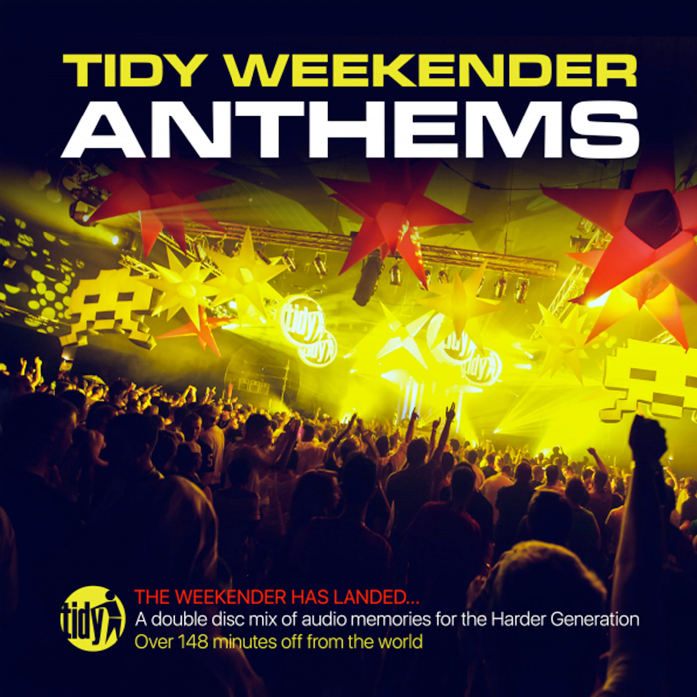 Tidy Weekender Anthems - Tidy DJs