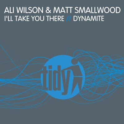 Ali Wilson & Matt Smallwood - I'll Take You There