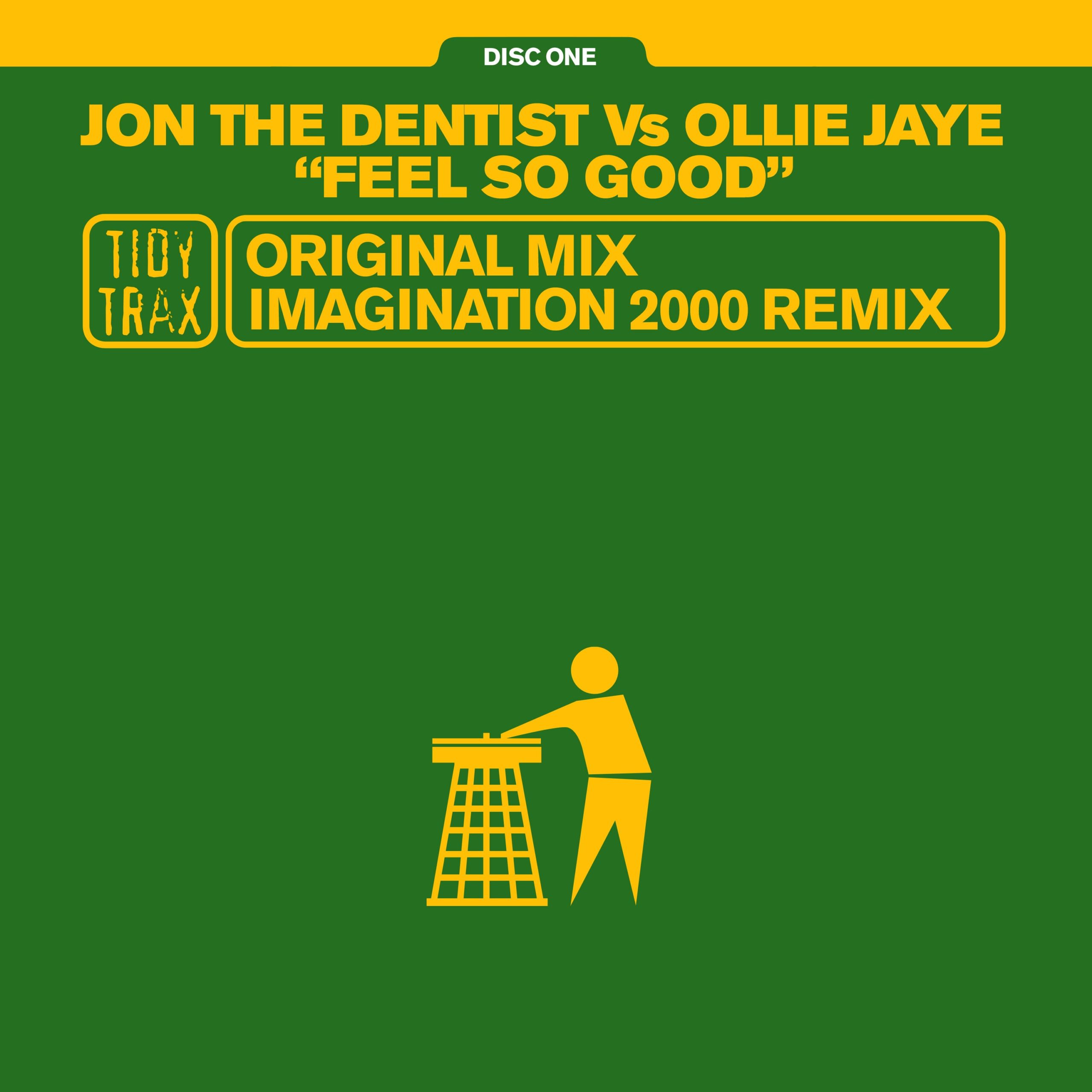 Jon The Dentist vs Ollie Jaye - Feel So Good (Disc 1)