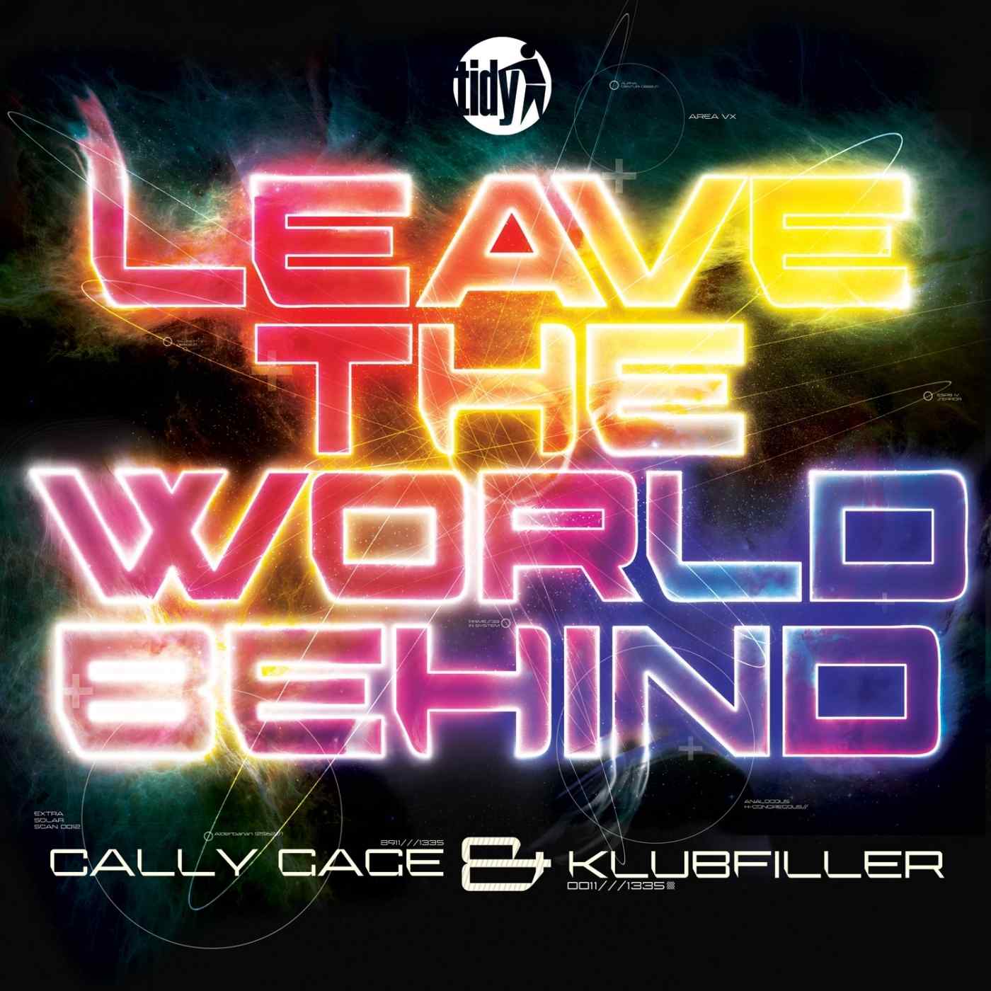Cally Cage & Klubfiller - Leave The World Behind