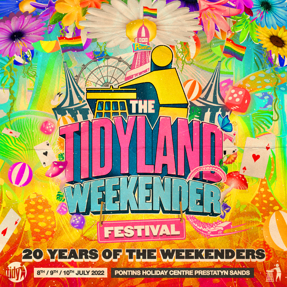 We proudly present the Tidyland Weekender Festival