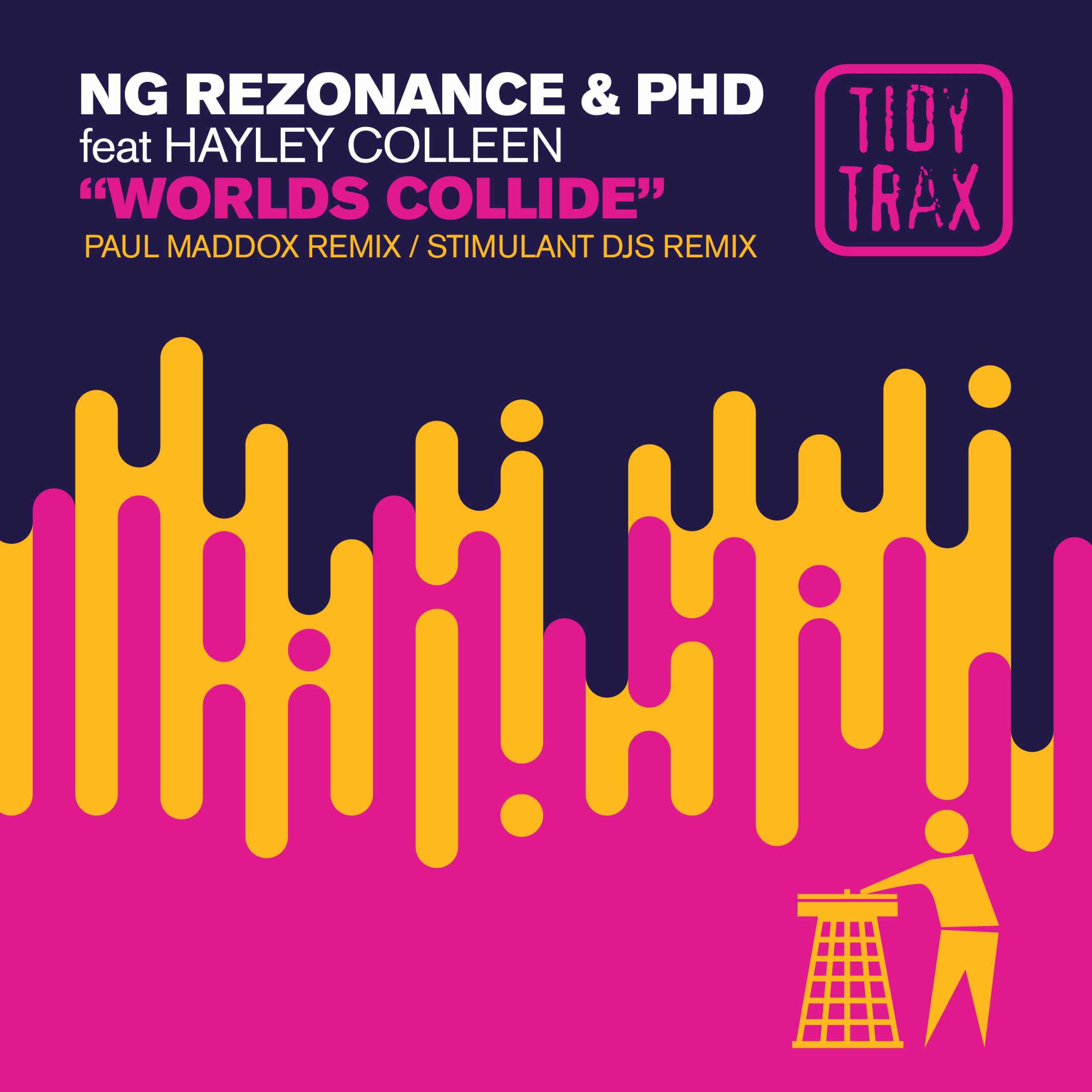 NG Rezonance & PHD feat Hayley Colleen - Worlds Collide (Hard House Remixes)