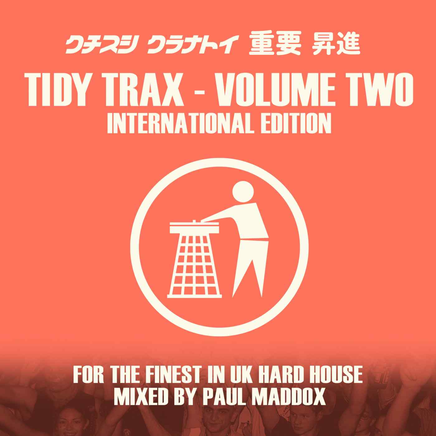 Tidy Trax Volume 2 - International Edition - Paul Maddox