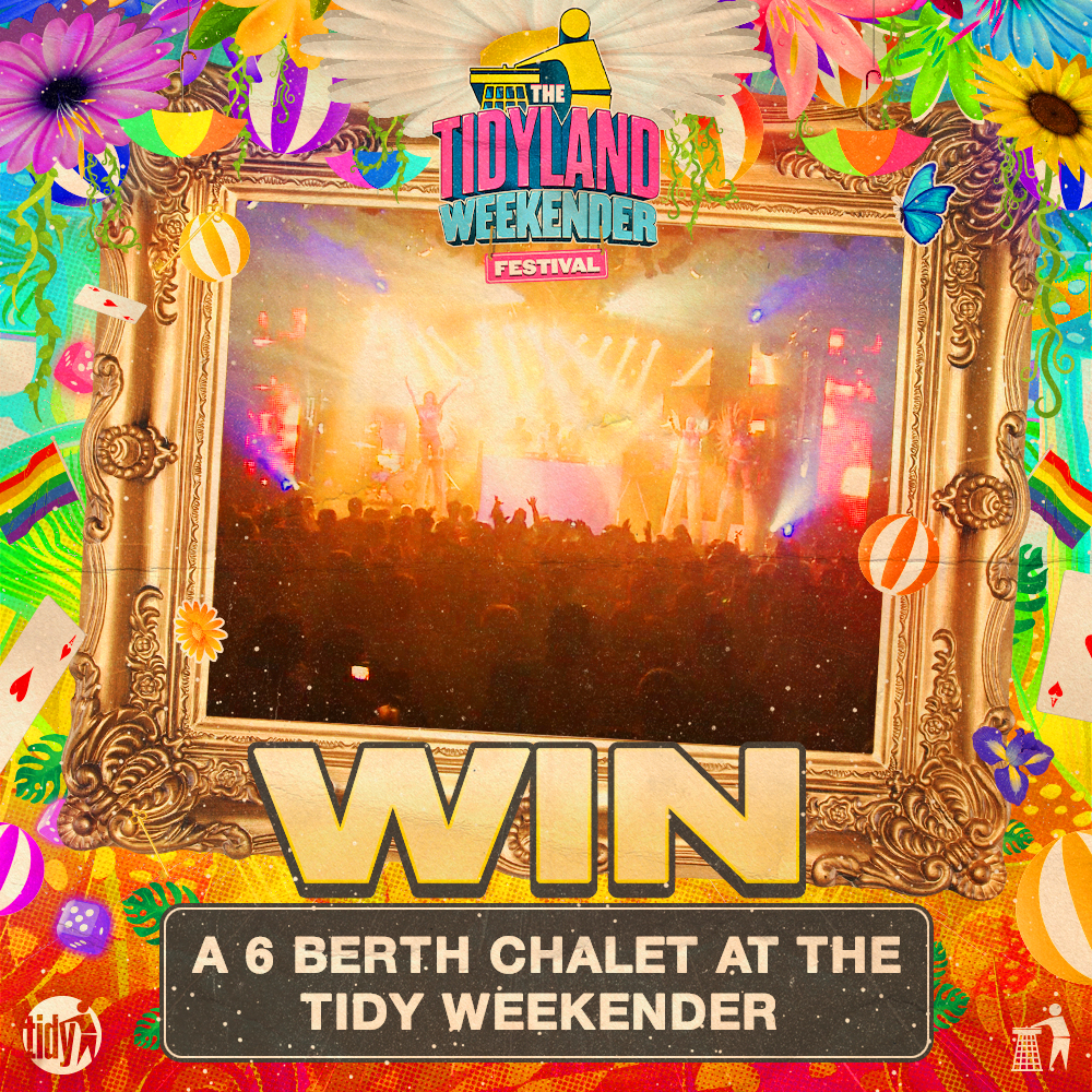 Win a room for 6 at the Tidy Weekender