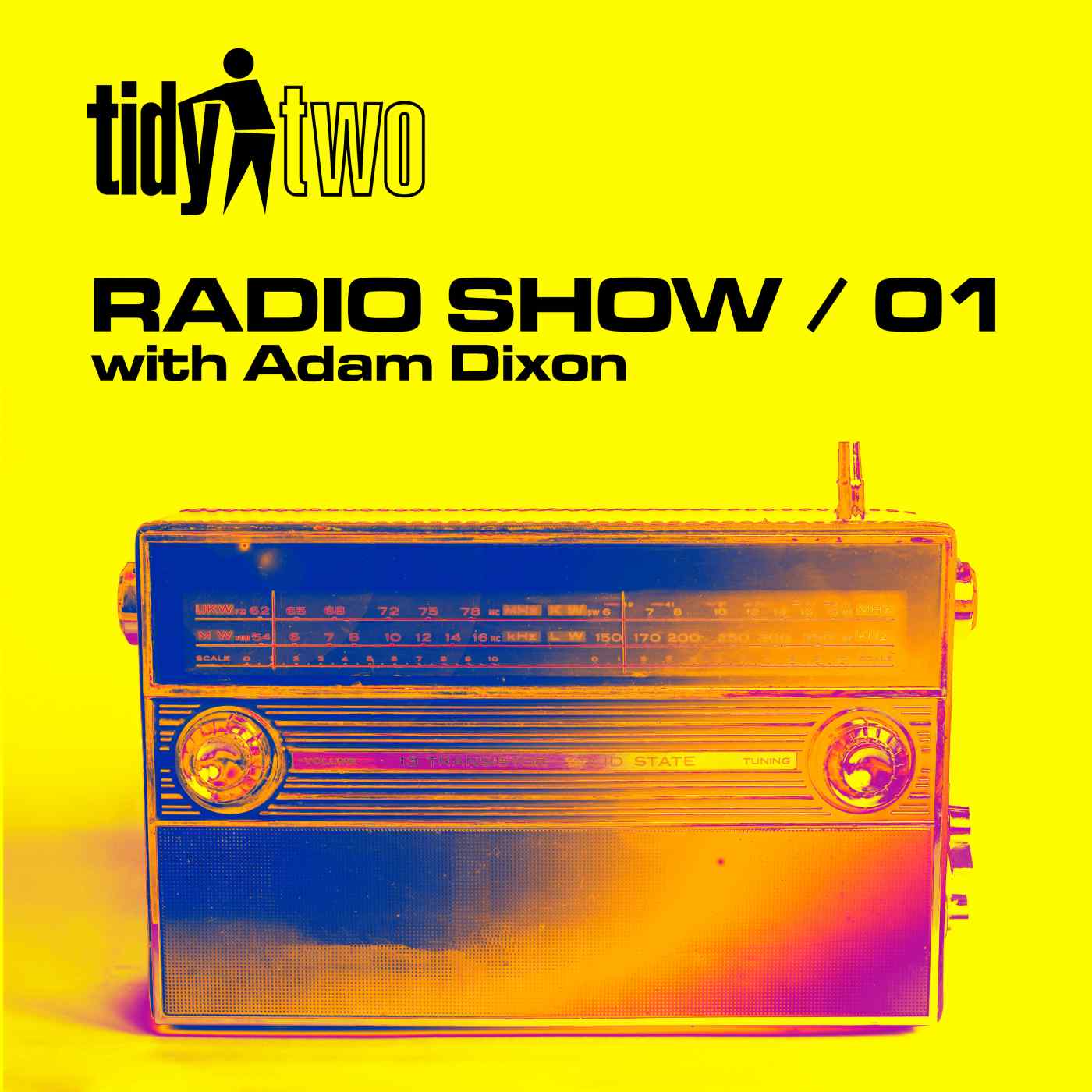 Tidy Two Radio - Episode 001 - Adam Dixon