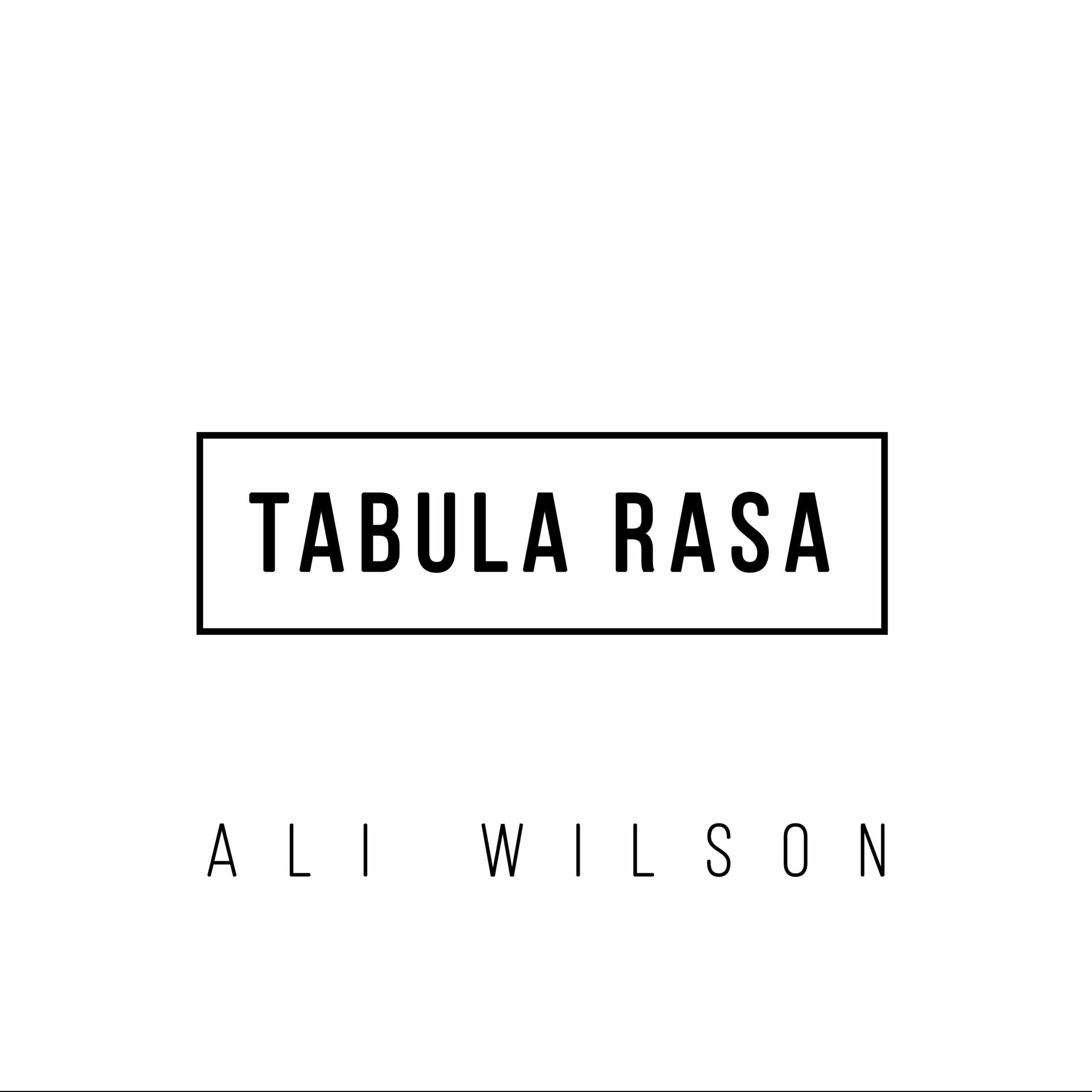 Tabula Rasa - Ali Wilson