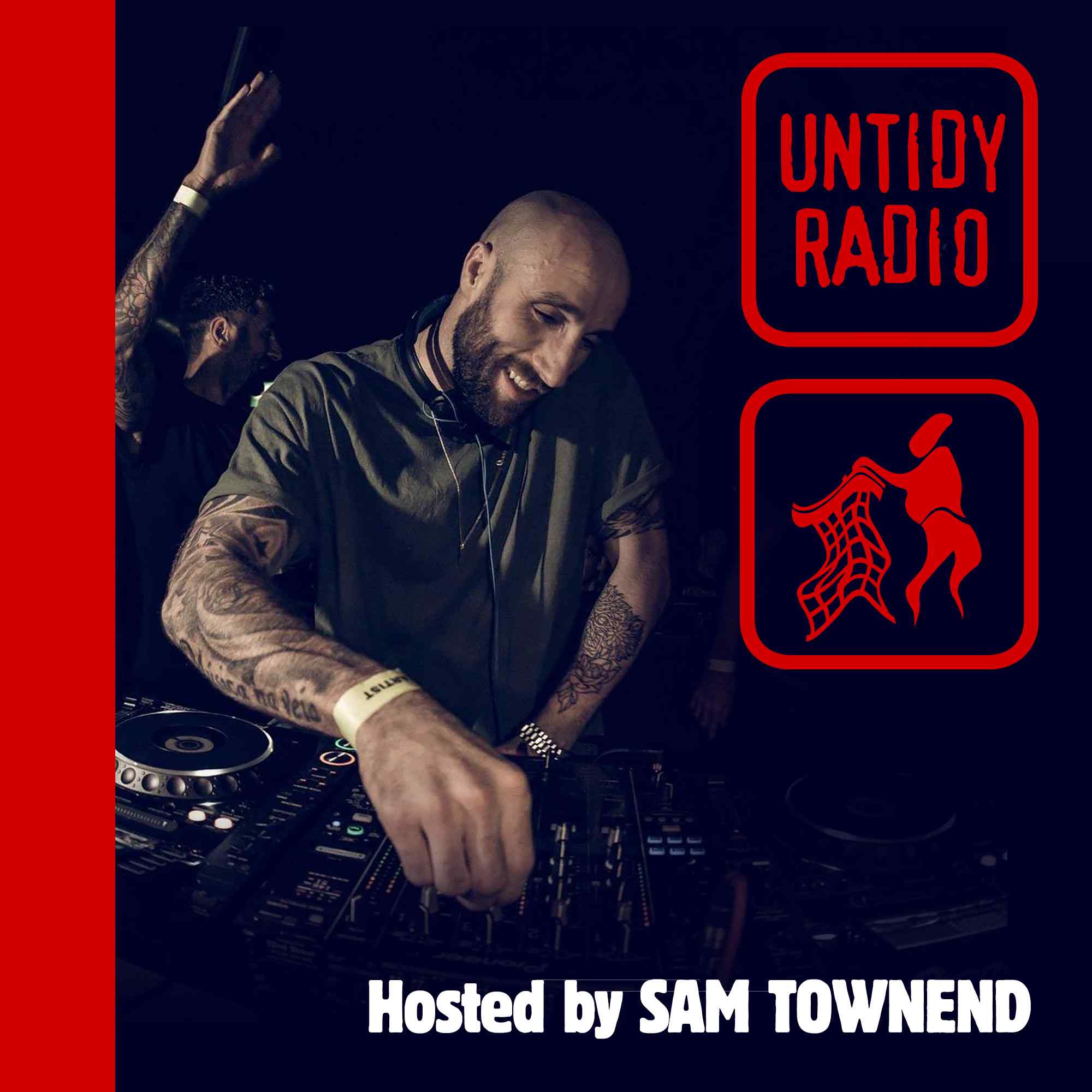 Untidy Radio - Episode 007 - Sam Townend