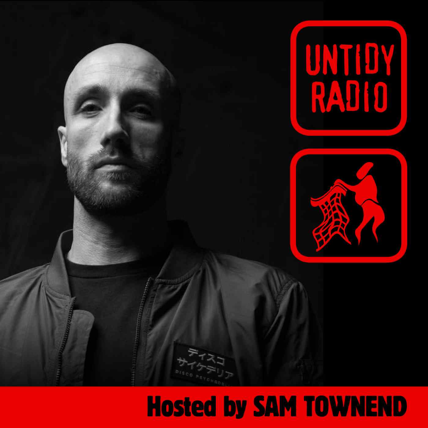 Untidy Radio - Episode 021 - Sam Townend & Undergroove