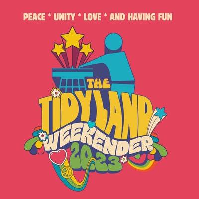 Your line up for the Tidyland Weekender 2023